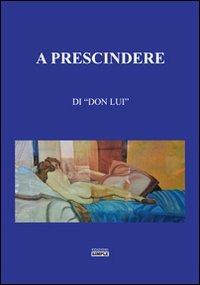 A prescindere - Don Lui - copertina