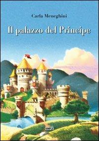 Il palazzo del principe - Carla Meneghini - copertina