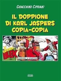 Il doppione di Karl Jaspers copia-copia - Gioacchino Cipriani - ebook