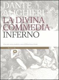 La Divina Commedia. Inferno. Con note storico-mediche - Dante Alighieri - copertina