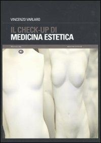 Il check-up di medicina estetica - Vincenzo Varlaro - copertina