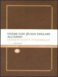 Vivere con 36.000 dollari all'anno - Francis Scott Fitzgerald - copertina