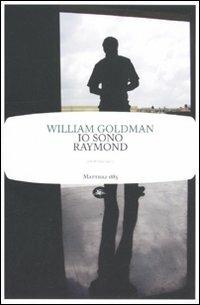 Io sono Raymond - William Goldman - copertina