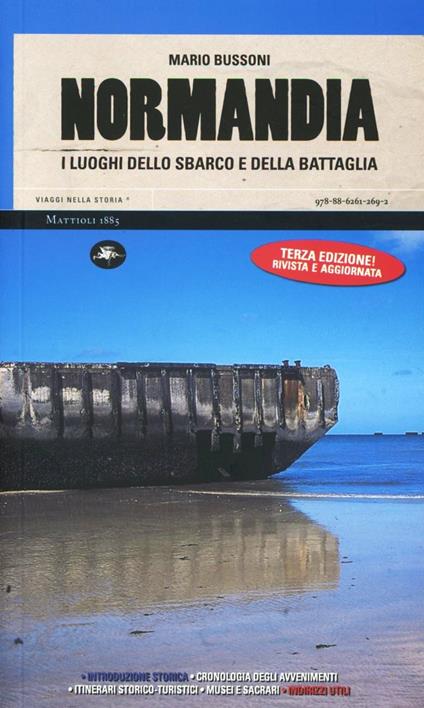 Normandia. I luoghi dello sbarco e della battaglia - Mario Bussoni - copertina