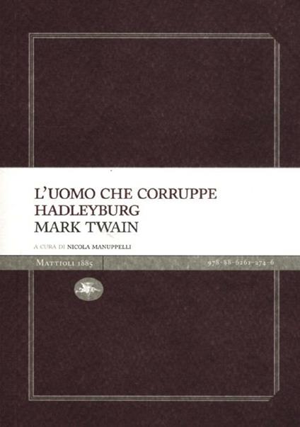 L' uomo che corruppe Hadleyburg - Mark Twain - copertina