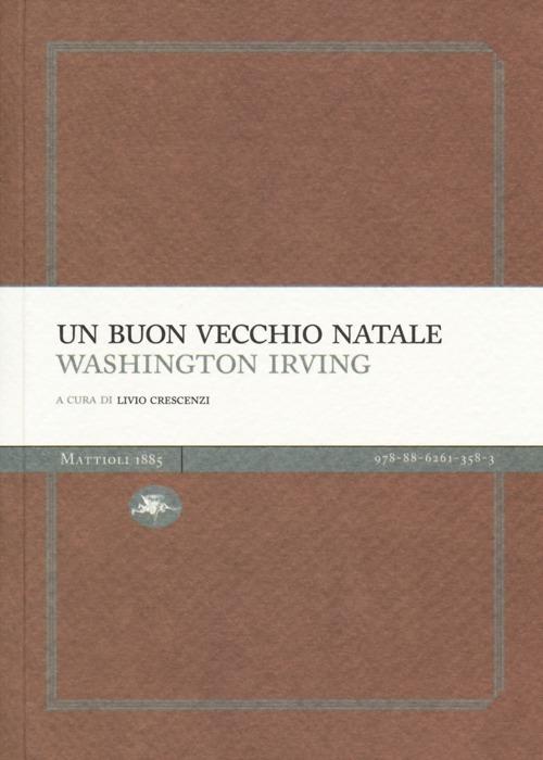 Un buon vecchio Natale. Ediz. illustrata - Washington Irving - copertina