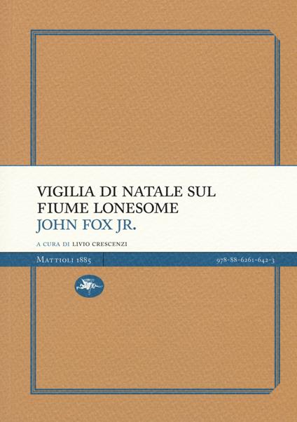 Vigilia di Natale sul fiume Lonesome - John Jr. Fox - copertina