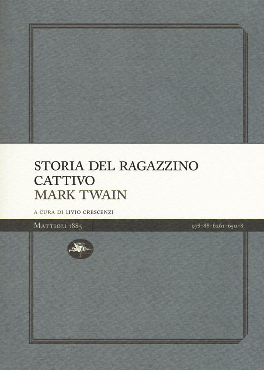 Storia del ragazzino cattivo - Mark Twain - copertina