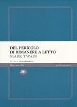 Del pericolo di rimanere a letto