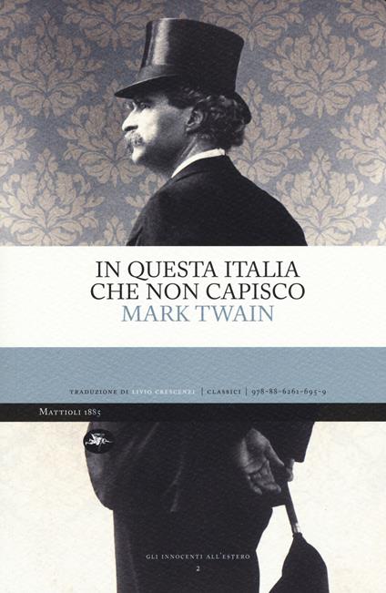 In questa Italia che non capisco - Mark Twain - copertina