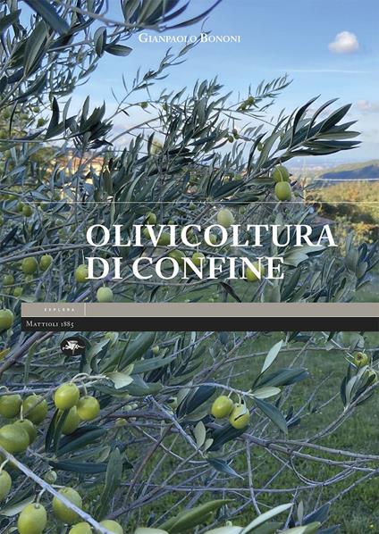 Olivicoltura di confine - Gianpaolo Bononi - copertina