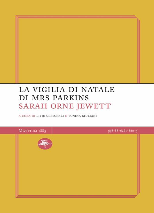 La vigilia di Natale di Mrs Parkins - Sarah Orne Jewett - copertina