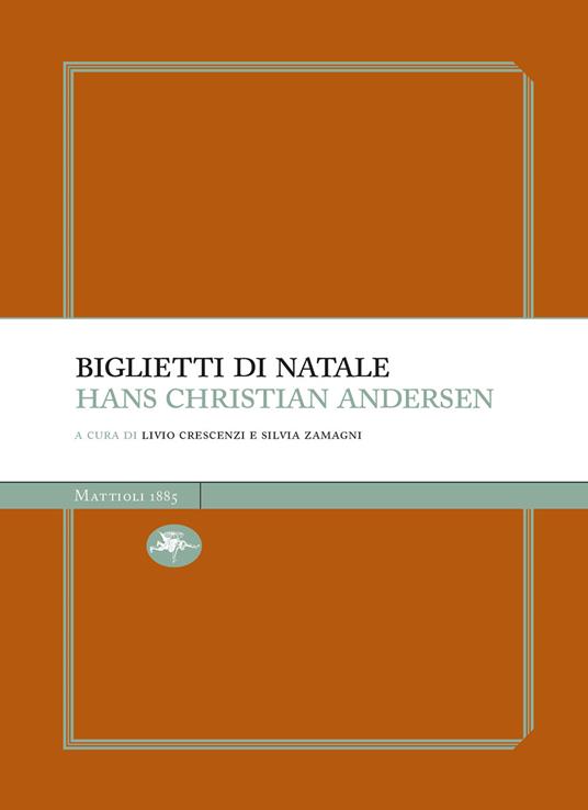 Biglietti di Natale - Hans Christian Andersen,Livio Crescenzi,Silvia Zamagni - ebook