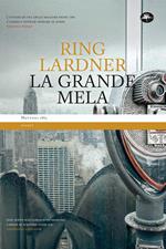 La Grande Mela