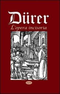 Dürer. L'opera incisoria - Marco Antonio Michiel - 4