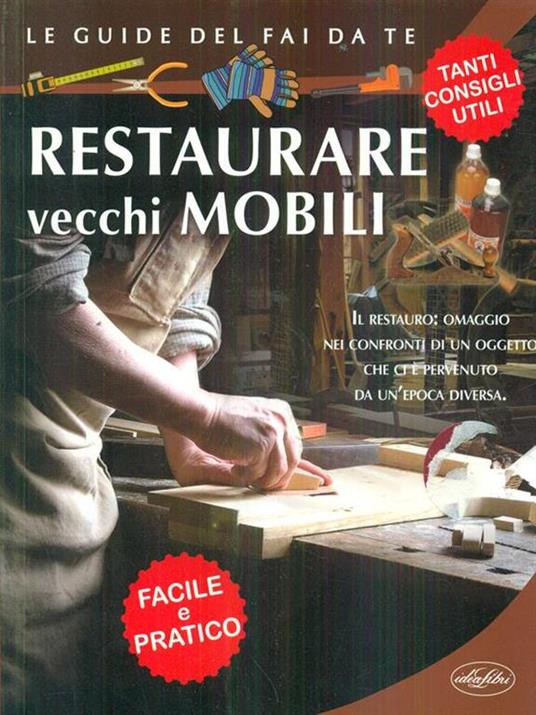 Restaurare vecchi mobili - 3