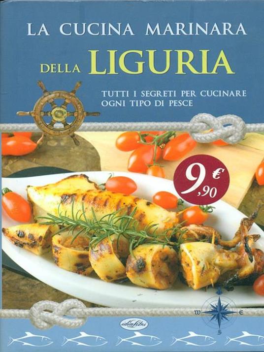 La cucina marinara della Liguria - 4