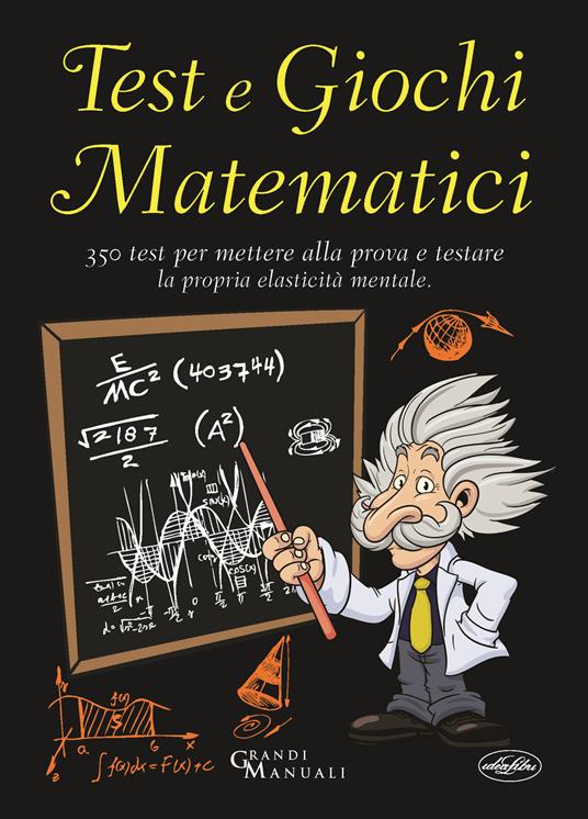 Test e giochi matematici - Nicola Ceruti - Libro - Idea Libri - | IBS