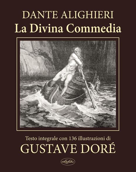 La Divina Commedia. Ediz. integrale - Dante Alighieri - copertina