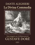 La Divina Commedia. Ediz. integrale