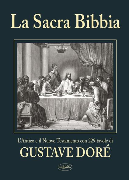 La sacra Bibbia. Ediz. illustrata - copertina