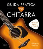 Guida pratica per chitarra. Ediz. a colori