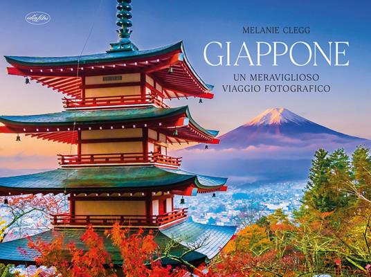 Giappone. Ediz. illustrata - Melanie Clegg - copertina