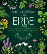 Enciclopedia delle erbe. Ediz. a colori