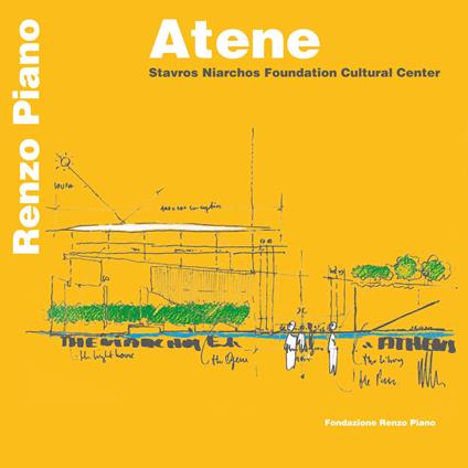 Atene. Stavros niarchos foundation cultural center. Renzo Piano. Ediz. inglese e greca - copertina
