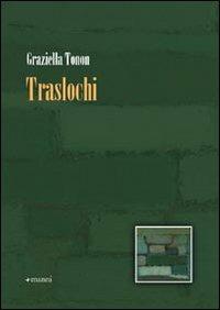 Traslochi - Graziella Tonon - copertina