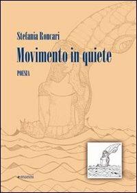 Movimento in quiete - Stefania Roncari - copertina