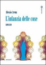 L' infanzia delle cose