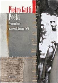 Pietro Gatti poeta. Vol. 1 - copertina