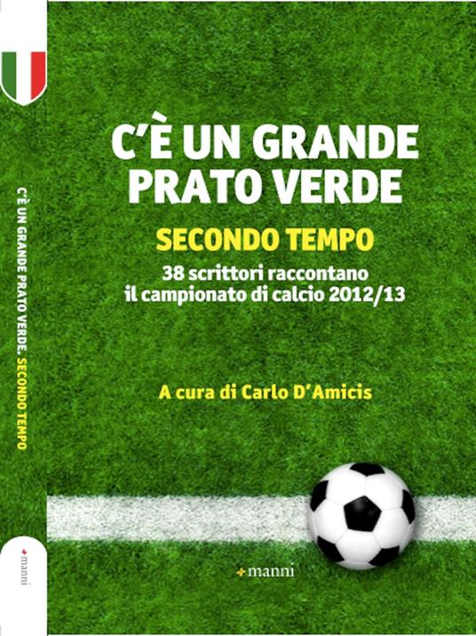 C'è un grande prato verde (secondo tempo) - C. D'Amicis - ebook