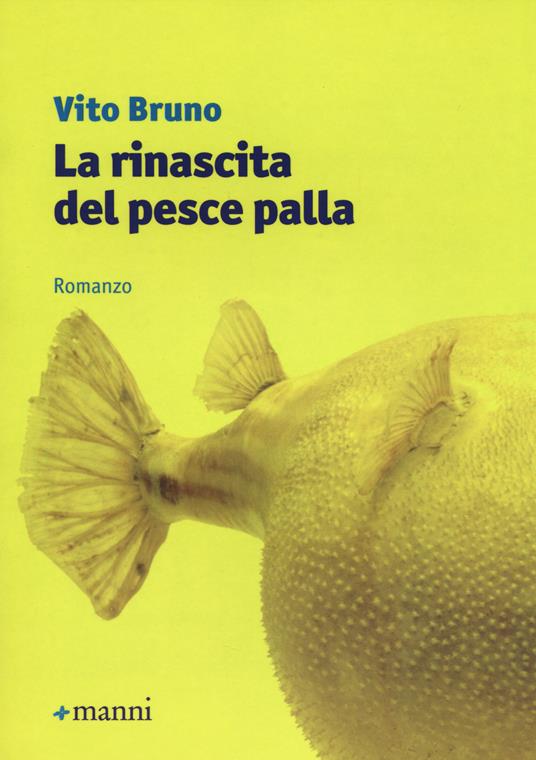 La rinascita del pesce palla - Vito Bruno - copertina