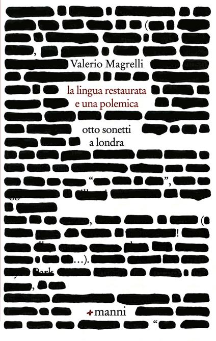 La lingua restaurata e una polemica. Otto sonetti a Londra - Valerio Magrelli - ebook