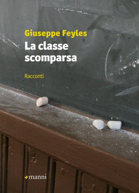 La classe scomparsa - Giuseppe Feyles - copertina