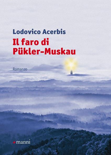 Il faro di Pükler-Muskau - Lodovico Acerbis - copertina