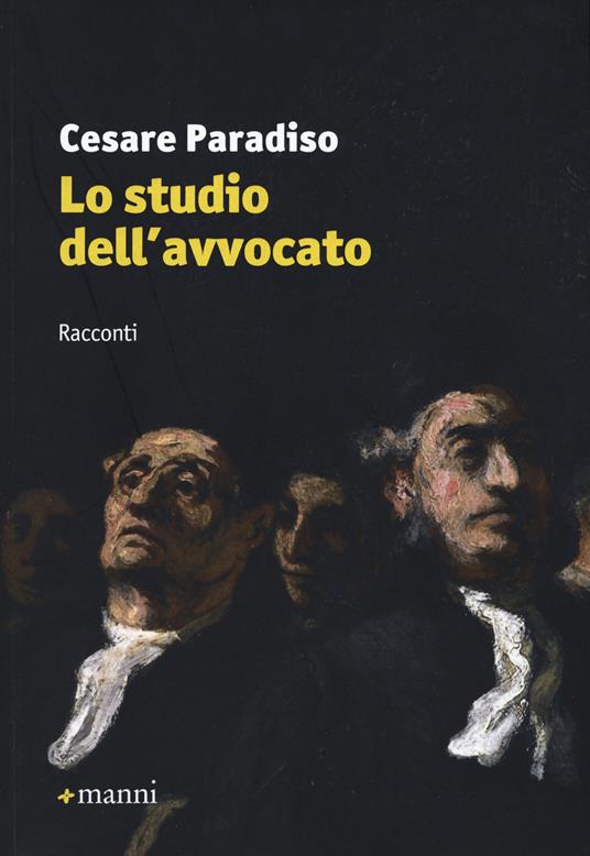 Lo studio dell'avvocato - Cesare Paradiso - copertina