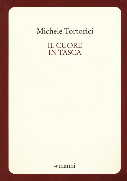 Il cuore in tasca - Michele Tortorici - copertina