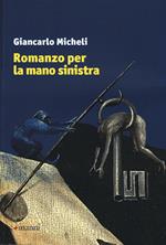 Romanzo per la mano sinistra