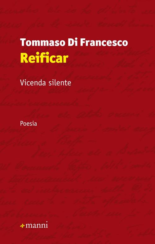 Reificar. Vicenda silente - Tommaso Di Francesco - copertina