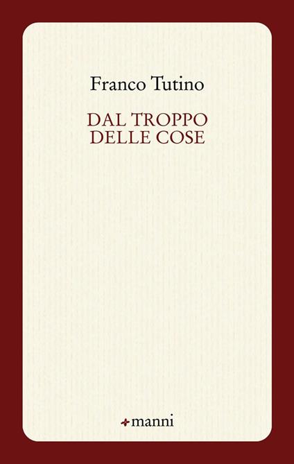 Dal troppo delle cose - Franco Tutino - copertina