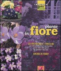 Piante in fiore. Ediz. illustrata - copertina