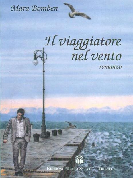 Il viaggiatore nel vento - Mara Bomben - copertina