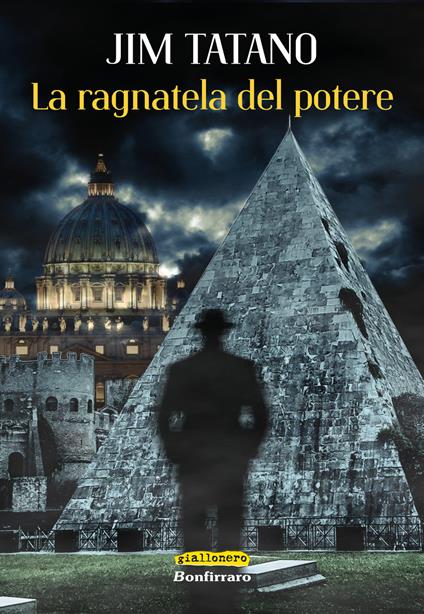 La ragnatela del potere - Jim Tatano - copertina