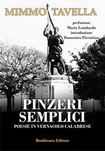 Pinzeri semplici. Poesie in vernacolo calabrese