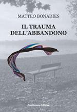 Il trauma dell'abbandono