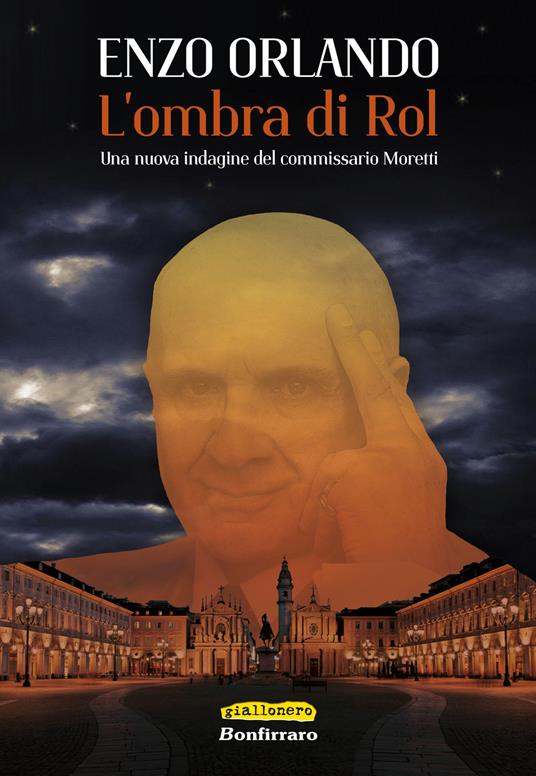 L' ombra di Rol. Una nuova indagine del commissario Moretti - Enzo Orlando - copertina