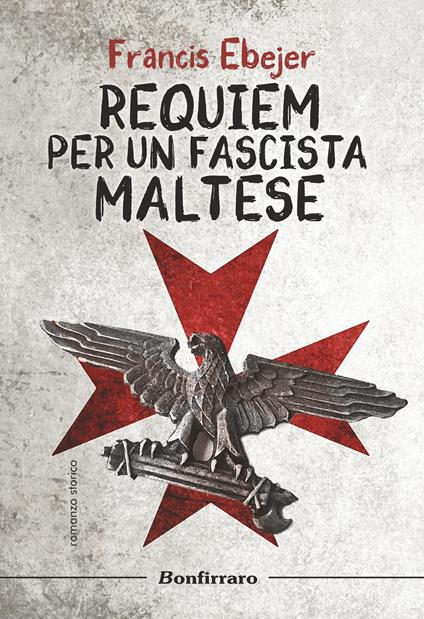 Requiem per un fascista maltese - Francis Ebejer - copertina